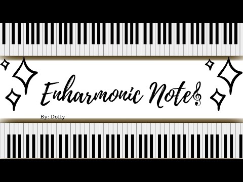 Enharmonic Notes