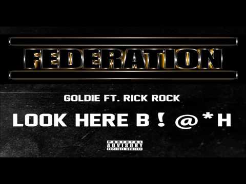Goldie Ft  Rick Rock   