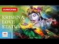 KRISHNA LOVE WHATS APP STATUS RADHE KISHNA TAMIL JEYANTHI KANNUKUL POTHI VAIPEAN SUPER