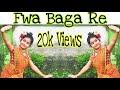 Fwa Baga Re Garhwali Song Folk Dance Choreography