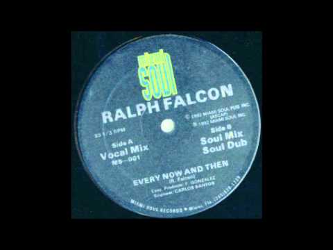 Ralph Falcon ● Every Now And Then (vocal mix) [HQ]