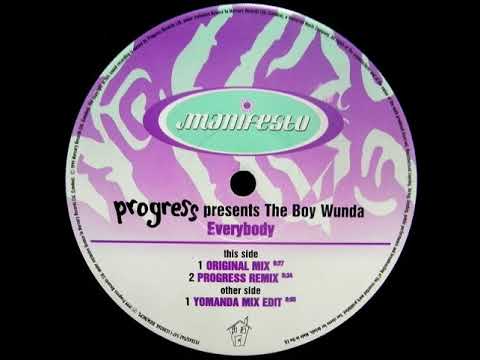 Progress presents The Boy Wunda - Everybody (Yomanda Mix Edit) 1999