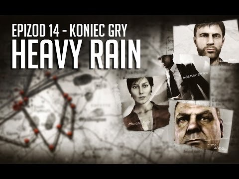 #14 Zagrajmy w Heavy Rain - Heavy Rain Let's Play - Koniec gry/finał/zakończenie