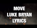 Move Luke Bryan Lyrics