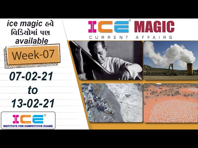 7 to 13 February Current Affairs 2021 | Weekly Current Affairs 2021 | ICE Magic Week 07