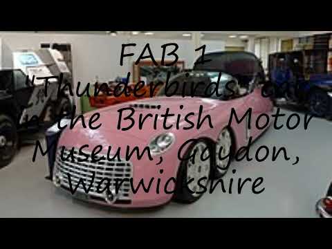 How to pronounce FAB 1 "Thunderbirds" car in the British Motor Museum, Gaydon, Warwickshire in Engli