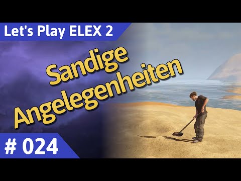 ELEX 2 deutsch Teil 24 - Sandige Angelegenheit Let's Play