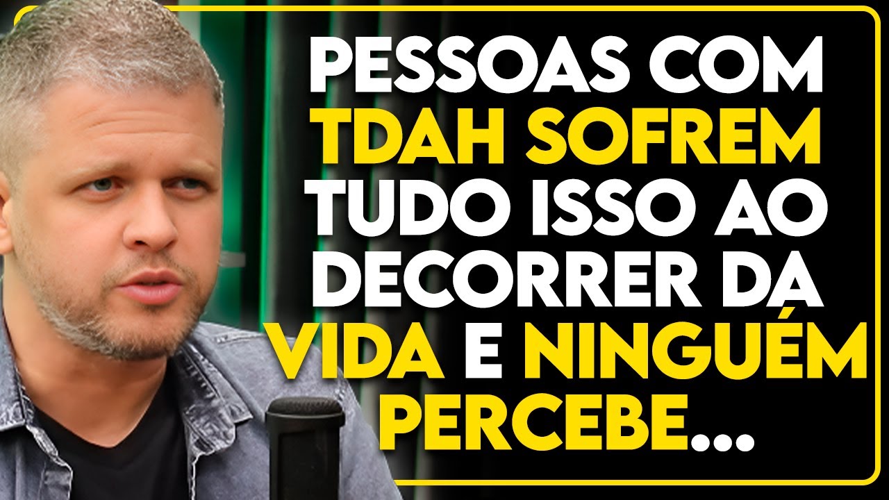 TDAH: O transtorno que vai muito além da "MODINHA" [Inclusão do TDAH]