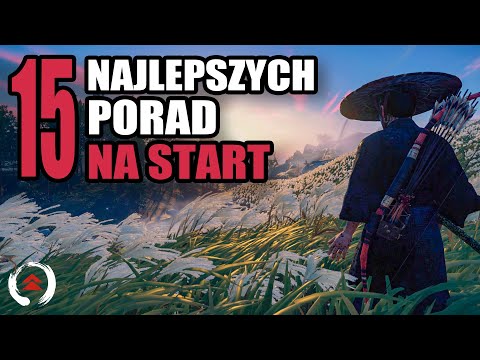✅ 15 najlepszych porad, o których warto wiedzieć od początku gry! Ghost of Tsushima Poradnik PL