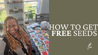 HOW TO GET FREE GARDEN SEEDS