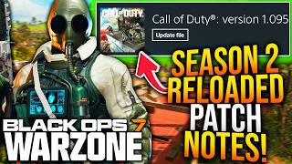 Full SEASON 2 RELOADED UPDATE PATCH NOTES! BLACKOUT 2, NEW WEAPONS, & More!