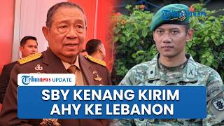 SBY Kenang Kirim AHY ke Lebanon pada 2006, Kontingen Indonesia Pertama Kini Jadi Menteri Prabowo