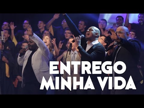 Entrego Minha Vida video