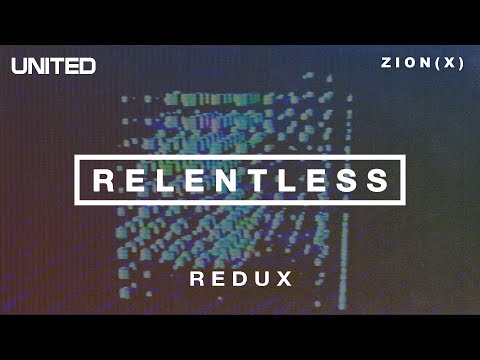Relentless - Redux