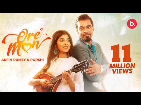 Ore Mon | ওরে মন | Porshi | Arfin Rumey | Official Music Video | Bangla Song 2023