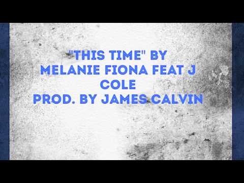 Melanie Fiona feat J Cole 