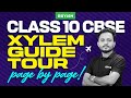 CLASS 10 CBSE XYLEM GUIDE TOUR PAGE BY PAGE Xylem Class 10 CBSE