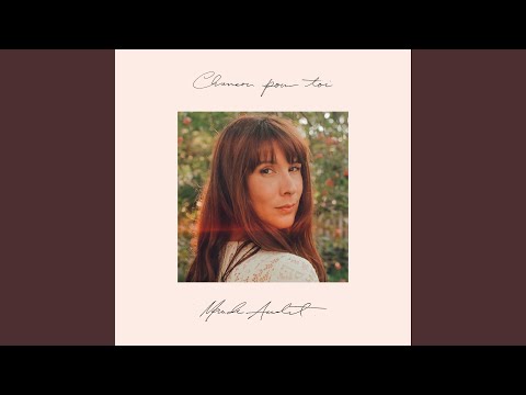 Chanson Pour Toi - Maude Audet