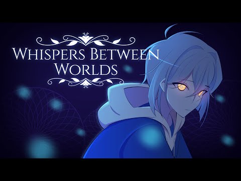 Whispers Between Worlds youtube-video