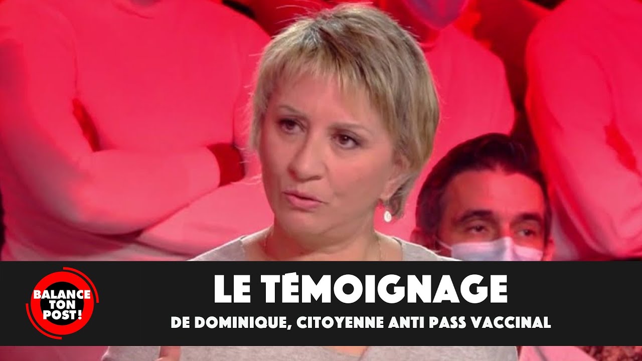 Le témoignage de Dominique, citoyenne anti pass vaccinal