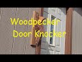 Woodpecker Door Knocker Easy Woodworking Project