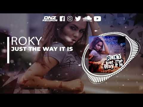DNZ469 // ROKY - JUST THE WAY IT IS (Official Video DNZ RECORDS)