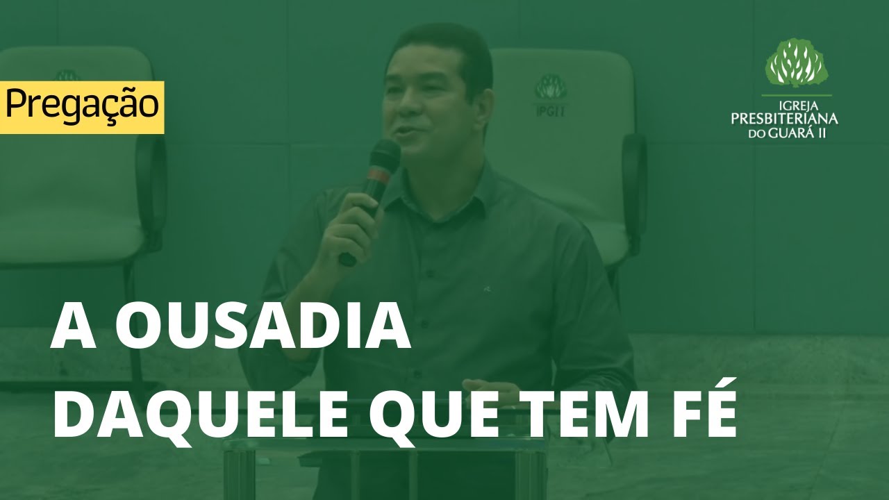 A Ousadia Daquele que Tem Fé | Hebreus 11:24-27