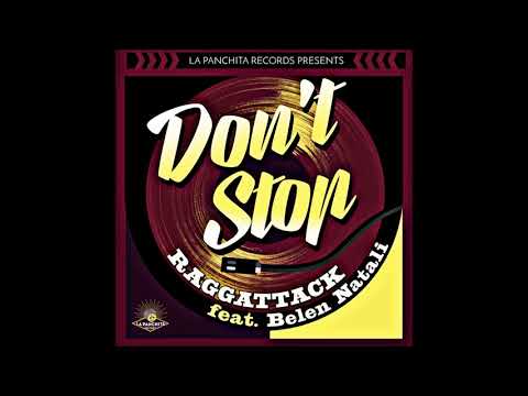 Raggattack & Belén Natalí - Don't Stop