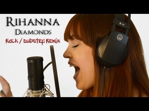 Rihanna - Diamonds (ROCK / DUBSTEP REMIX)