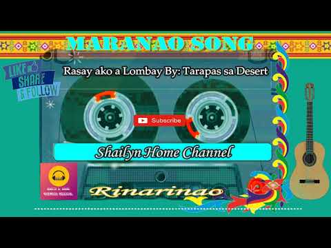 Rasay Ako a Lombay By: Tarapas sa Desert