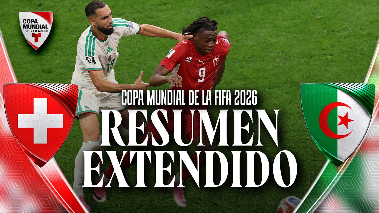 Resumen Suiza vs Argelia