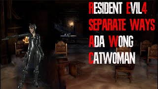Resident Evil 4 Remake Separate Ways - Ada Catwoman