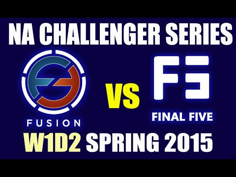 Fusion vs Final 5 | Game 2 S5 NACS Spring 2015 Week 1 Day 2 | FSN vs F5 W1D2 VOD
