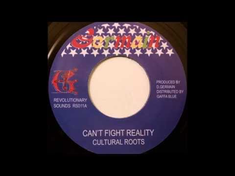 CULTURAL ROOTS - Can't Fight Reality [1982]