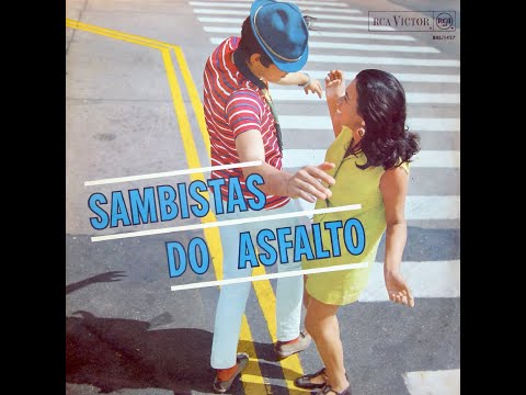 SAMBISTAS DO ASFALTO - ÁLBUM - 1967