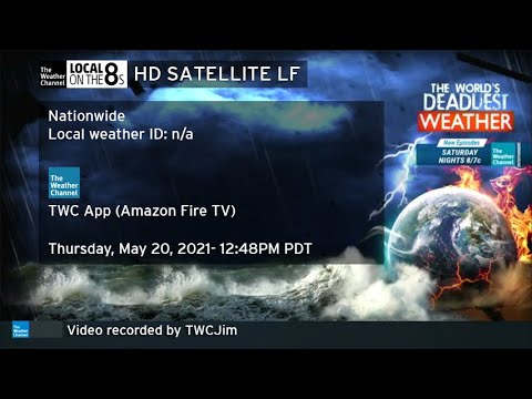 TWC HD Satellite Local Forecast on the TWC App (Amazon Fire TV)- May 20, 2021- 12:48PM PDT