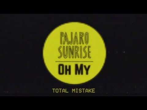 Pajaro Sunrise - Total Mistake