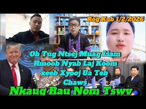 Xov Kub 1/2/2026 Ob Tug Hmoob Phov Siav Tuag Nkaug Hmoob VN Ua Teb Chaws Nrog Xeeb Xyooj Rau  Police
