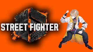 【スト6】新しいおもちゃを携えてKZHCUP参戦とりあえず一人で触る【にじさんじ/風楽奏斗】