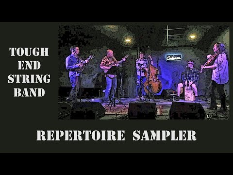 Tough End String Band Repertoire Sampler