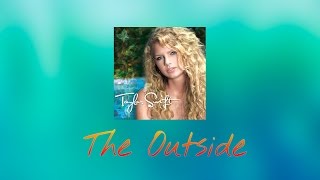 Taylor Swift - The Outside (Audio Official)