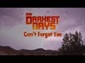 My Darkest Days - Can't Forget You (with Lyrics ...