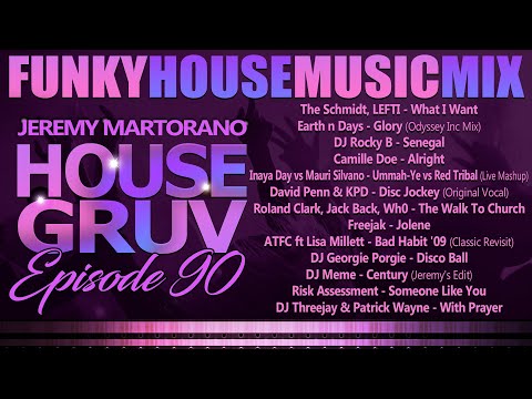 HOUSE GRUV 90 - Funky Tribal Disco House - #housemusic DJ MIX - DJ Jeremy Martorano