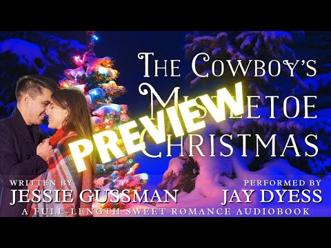 Audiobook Preview - The Cowboy's Mistletoe Christmas (Sweet Water Ranch Western Romance, book 10)