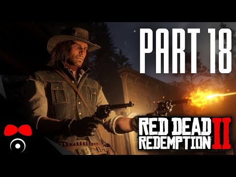 RED DEAD REDEMPTION 2 Walkthrough Gameplay Part 18 -  (No Commentary)