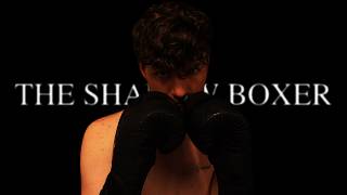 THE SHADOW BOXER || FINAL TRAILER