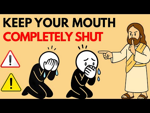 Keep Your Mouth Completely Shut — 3 Things God Says You Should Never Tell Anyone