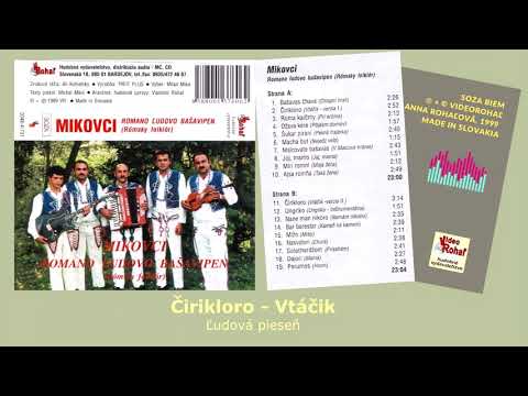 MIKOVCI, Čirikloro, rómska ľudová pieseň, gipsy , studio