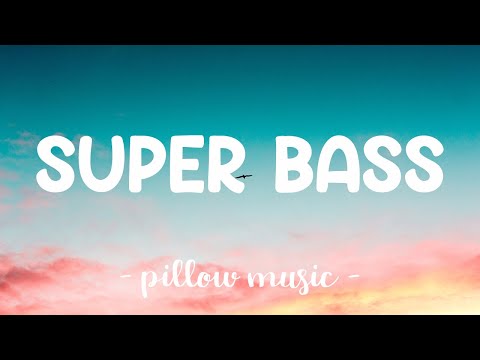 Super Bass - Nicki Minaj (Feat. Ester Dean) (Lyrics) 🎵