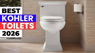 Best KOHLER Toilets in 2026 – Ultimate Buyer’s Guide